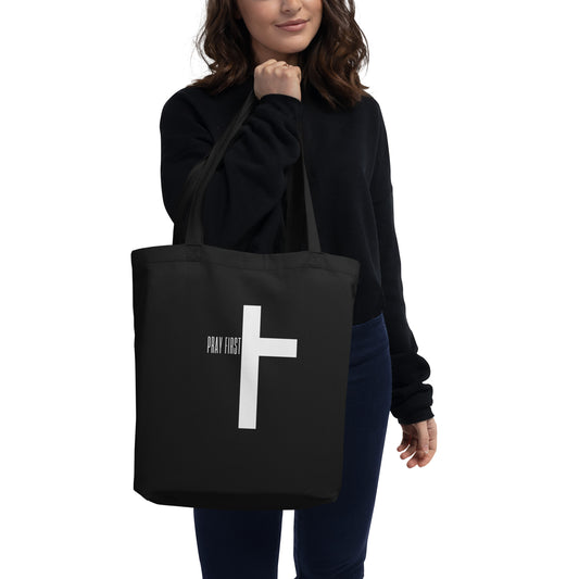 Pray First Eco Tote Bag